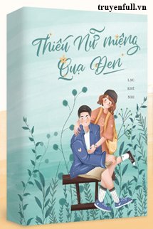 Truyện Thiếu Nữ Miệng Quạ Đen