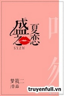 Truyện Thịnh Hạ Chi Luyến