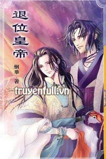 Truyện Thoái Vị Hoàng Đế