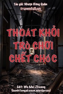 Truyện Thoát Khỏi Trò Chơi Chết Chóc