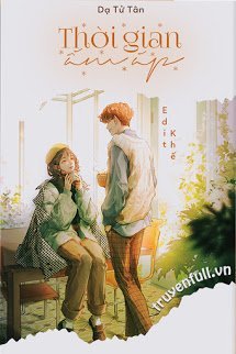 Truyện Thời Gian Ấm Áp