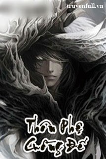 Truyện Thôn Phệ Cuồng Đế