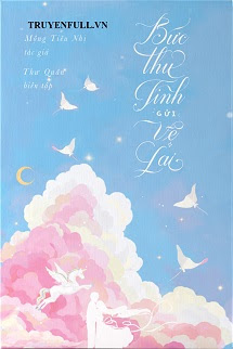 Truyện Thư Tình Gửi Vệ Lai