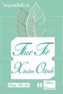 Truyện Thư Từ Xuân Oanh