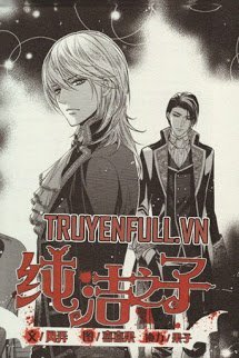 Truyện Thuần Khiết Chi Tử