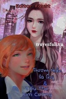 Truyện Thương Nhân Đá Quý Cùng Tiểu Thư Kim Cương