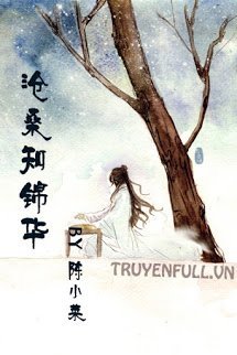 Truyện Thương Tang Tri Cẩm Hoa