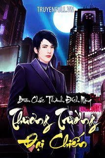 Truyện Thương Trường Đại Chiến