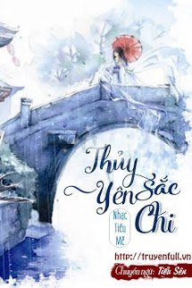 Truyện Thủy Sắc Yên Chi