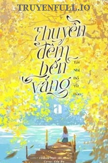 Truyện Thuyền Đêm Bến Vắng