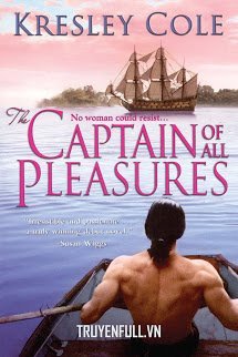 Truyện Thuyền Trưởng Đam Mê (The Captain Of All Pleasures)