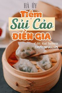 Truyện Tiệm Sủi Cảo Điền Gia