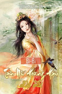 Truyện Tiên Nữ Hoàng Hậu Đa Tài