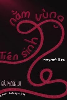 Truyện Tiên Sinh Nằm Vùng