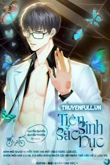 Truyện Tiên Sinh Sắc Dục