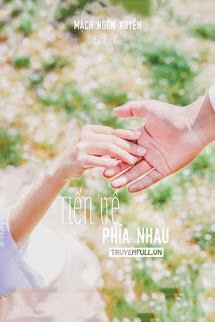 Truyện Tiến Về Phía Nhau