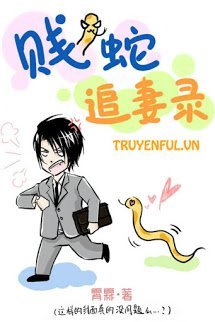Truyện Tiện Xà Truy Thê Lục