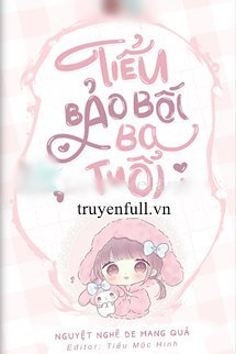 Truyện Tiểu Bảo Bối Ba tuổi