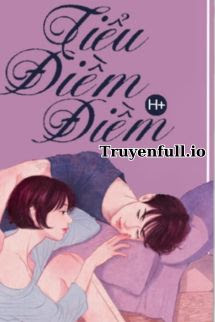 Truyện Tiểu Điềm Điềm - A Phì A