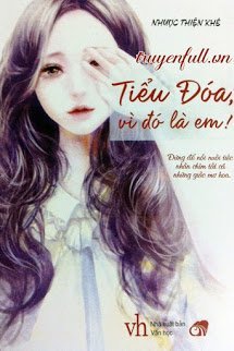 Truyện Tiểu Đóa, Vì Đó Là Em