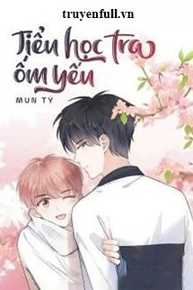 Truyện Tiểu Học Tra Ốm Yếu