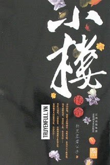 Truyện [Tiểu Lâu Truyền Thuyết] Quyển 1 - Tiếu Ngữ Khinh Trần