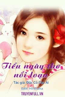 Truyện Tiểu Ngây Thơ Nổi Loạn