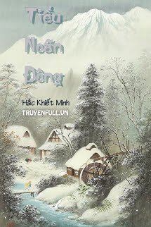 Truyện Tiểu Noãn Đông