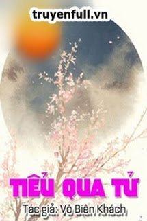 Truyện Tiểu Qua Tử