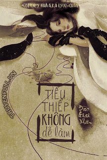 Truyện Tiểu Thiếp Không Dễ Làm