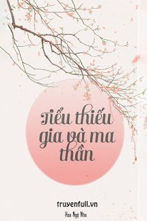 Truyện Tiểu Thiếu Gia Và Ma Thần