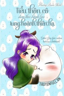 Truyện Tiểu Thôn Cô Mang Theo Bánh Bao Tung Hoành Thiên Hạ