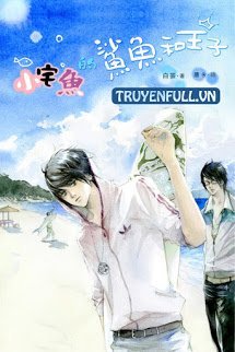 Truyện Tiểu Trạch Ngư Đích Sa Ngư Hòa Vương Tử