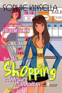 Truyện Tín Đồ Shopping Oanh Tạc Manhattan