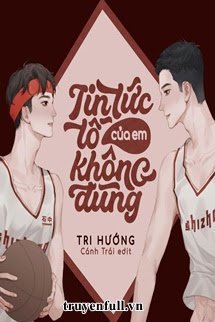 Truyện Tin Tức Tố Của Em Không Đúng