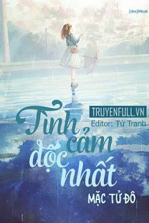 Truyện Tình Cảm Độc Nhất