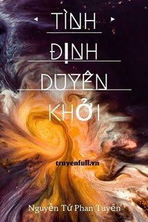 Truyện Tình Định Duyên Khởi