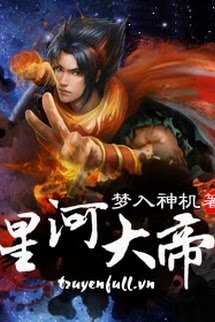 Truyện Tinh Hà Đại Đế