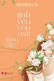 Truyện Tình Yêu Còn Mãi