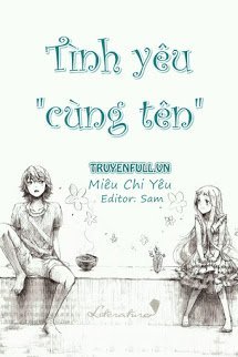 Truyện Tình Yêu Cùng Tên
