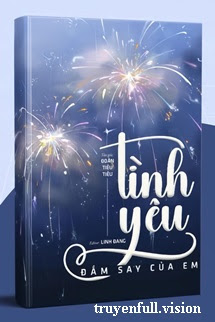Truyện Tình Yêu Đắm Say Của Em