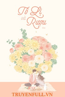 Truyện Tô Lị Và Rượu