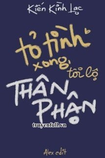 Truyện Tỏ Tình Xong, Tôi Lộ Thân Phận