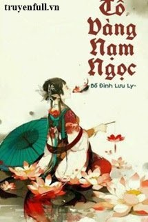 Truyện Tô Vàng Nạm Ngọc