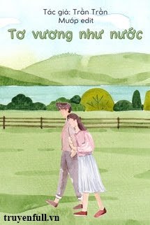 Truyện Tơ Vương Như Nước