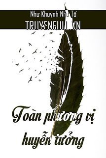Truyện Toàn Phương Vị Huyễn Tưởng