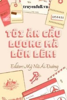 Truyện Tôi Ăn Cẩu Lương Mà Lớn Lên