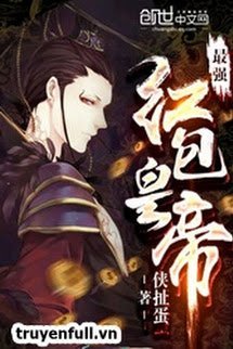 Truyện Tối Cường Hệ Thống Đế Hoàng