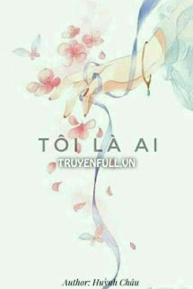 Truyện Tôi Là Ai