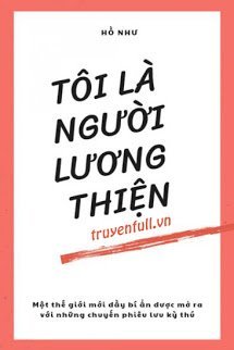 Truyện Tôi Là Người Lương Thiện